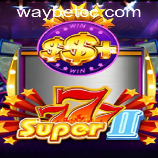 Exploring Super777II: Your Guide to Game Basics, Features, and the Waybet PH Login Experience