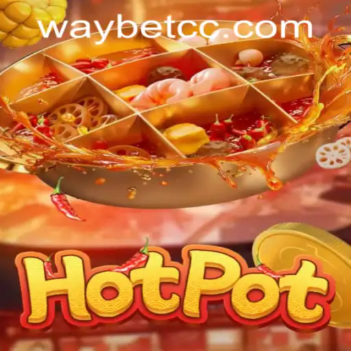 Exploring the Excitement of Hotpot